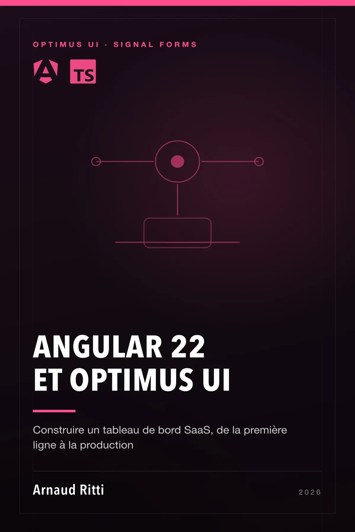 Couverture de « Angular 22 et Optimus UI »